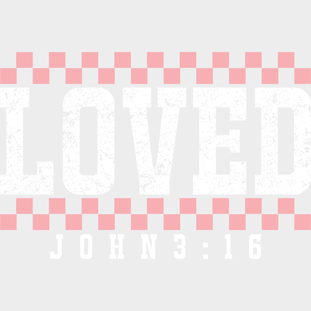 Loved John 3:16 Red And White - Valentine’s Day DTF Transfer Adult Unisex - S & M (10’’) / Light Color Design (See