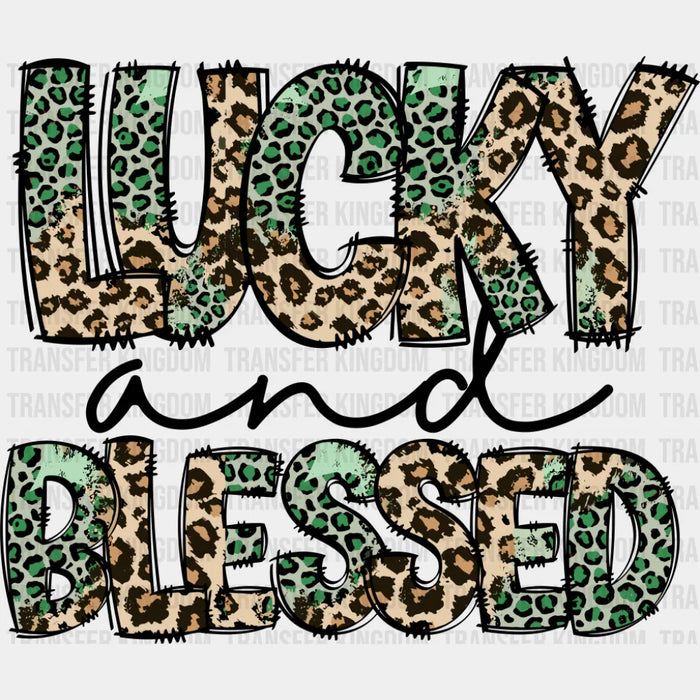 Lucky And Blessed Cheetah Print - St. Patrick's Day DTF Transfer
