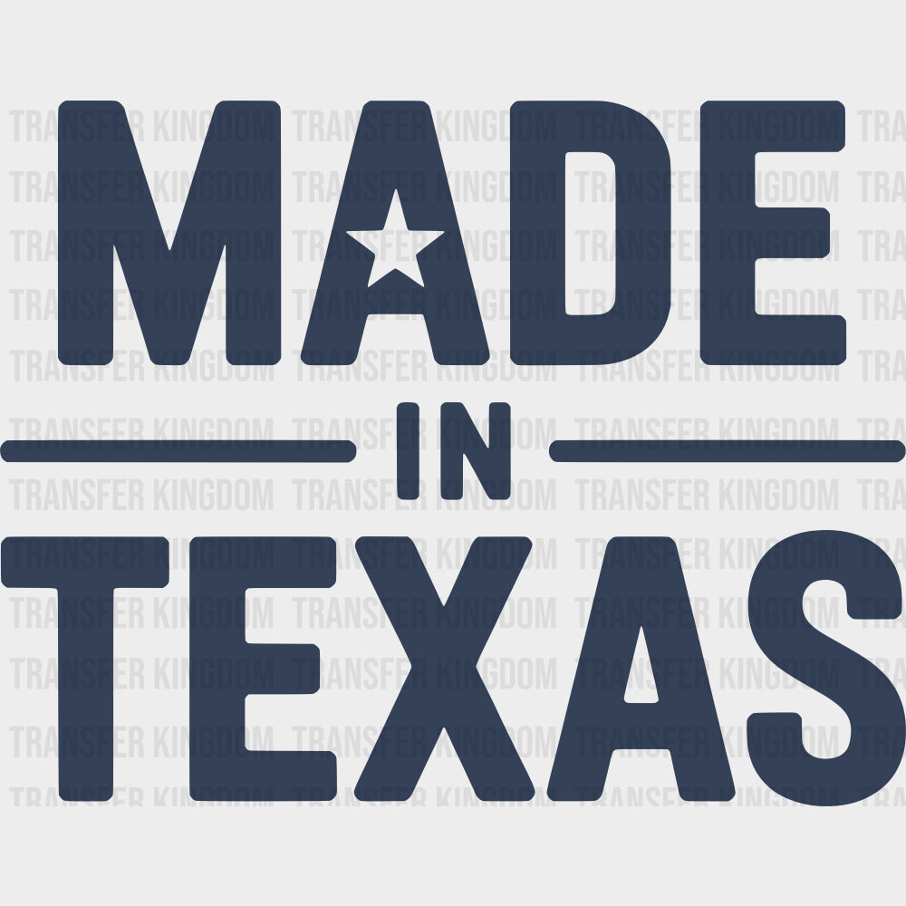 Made In Texas Blue - States & Cities DTF Transfer