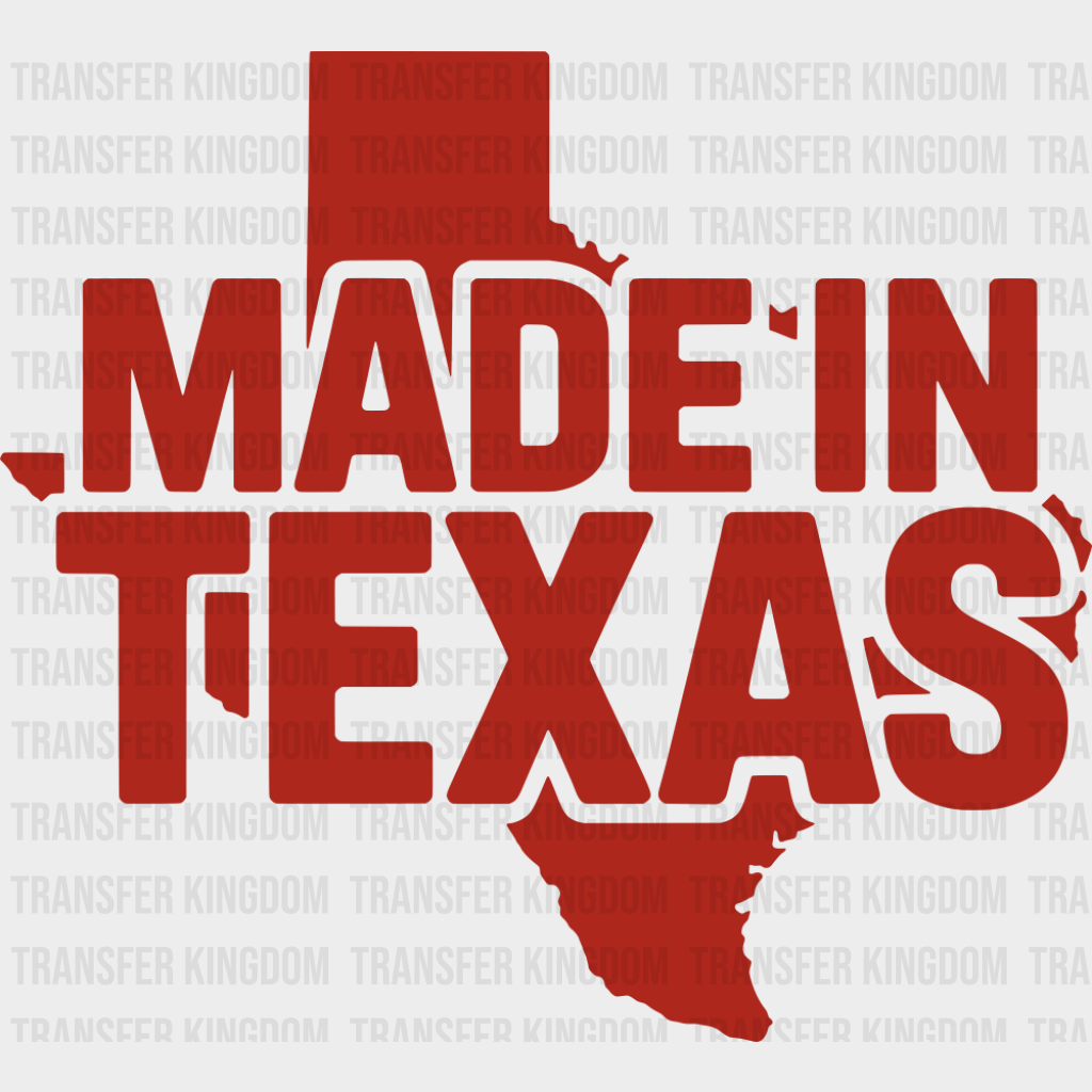 Made In Texas Red - States & Cities DTF Transfer