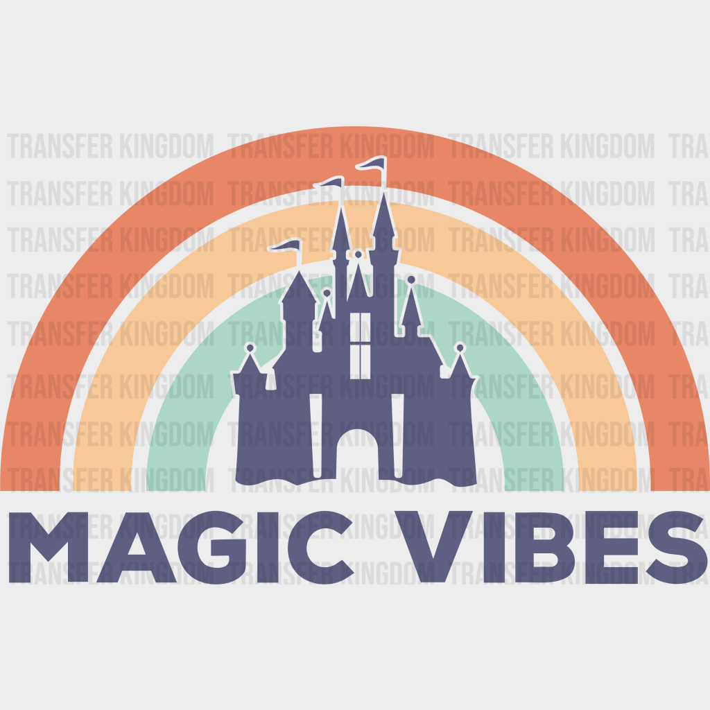 Magic Vibes Castle Disney Dtf Transfer Unisex - S & M (10’) / Dark Color Design See Imaging