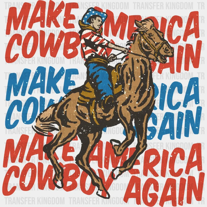 Make America Cow Boy Again DTF Transfer