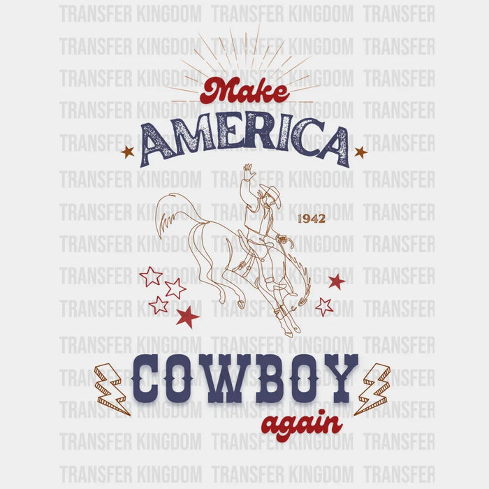 Make America Cowboy Again Design - Western DTF heat transfer
