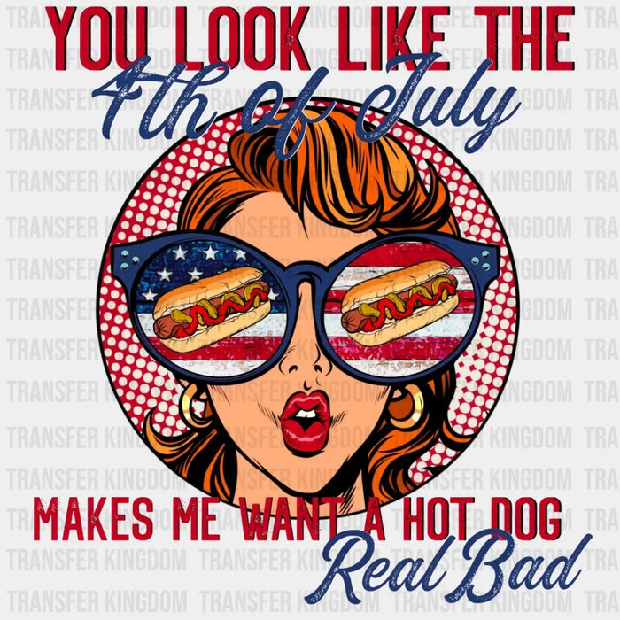 Makes Me Want Hot Dog DTF Transfer