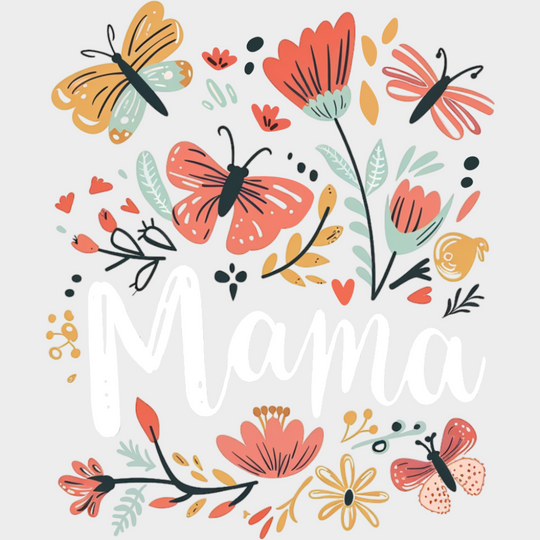 Mama Butterflies And Flowers - Mother’s Day DTF Transfer Adult Unisex - S & M (10’’) / Light Color Design (See Imaging)