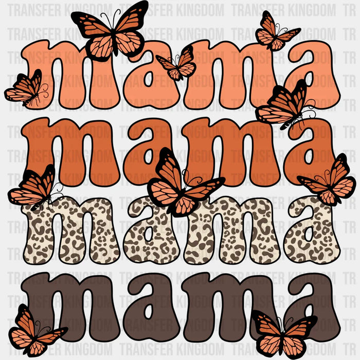 Mama Mama Mama Mama Butterflies - Mothers Day  - Funny Mom - Design - DTF heat transfer
