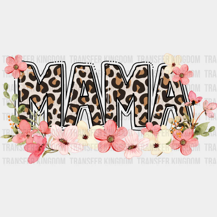 Mama Cheetah Print Flowers - Mother's Day DTF Transfer