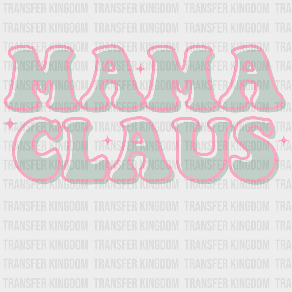 Mama Claus Christmas Design - Dtf Heat Transfer