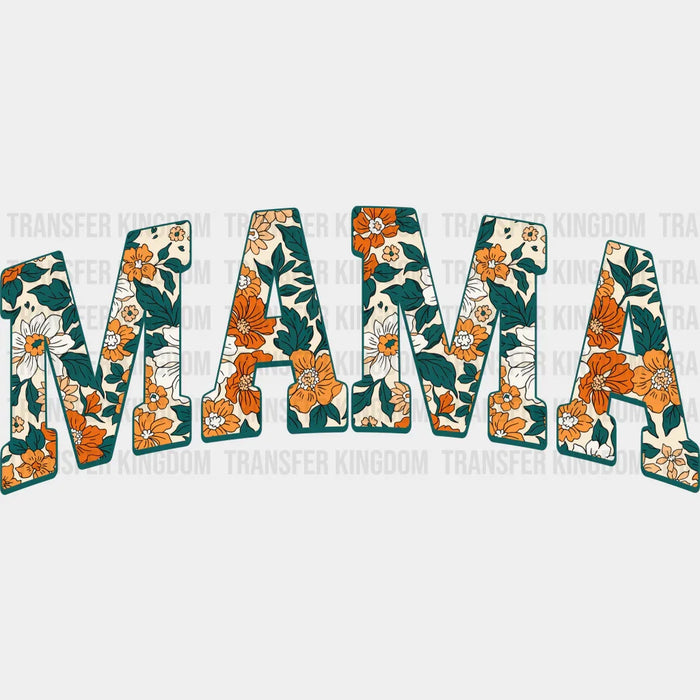 MAMA Floral Design - Mothers Day - DTF Transfer