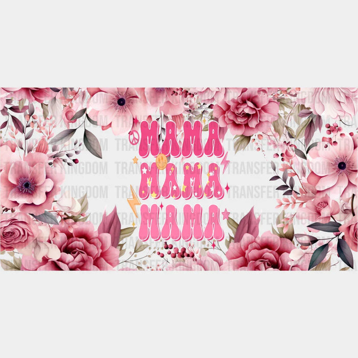 Mama Mama Mama Floral Design Mother's Day UV DTF Transfer Cup Wrap UV DTF Sticker