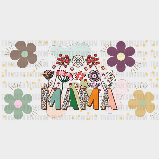 Mama Flower Colorful Design - Mom Cup Wrap Uv Sticker Permanent Dtf Decal