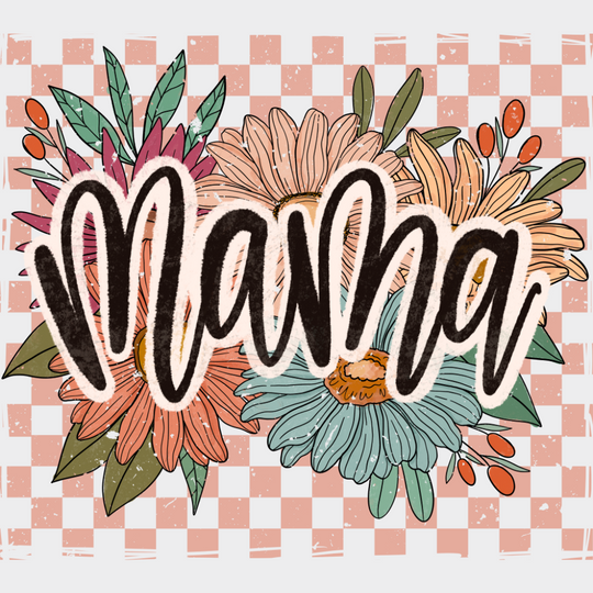 Mama Flowers Checkered Design - Mother’s Day DTF Transfer Adult Unisex - S & M (10’’) / Light Color Design (See Imaging)