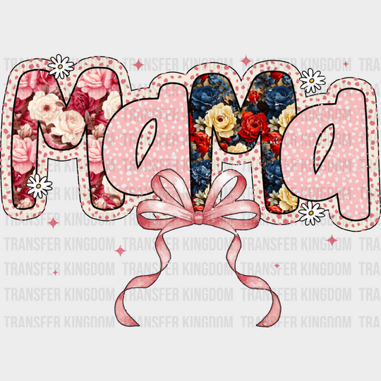 Mama Flowers Pink Ribbon Design - Mother’s Day DTF Transfer
