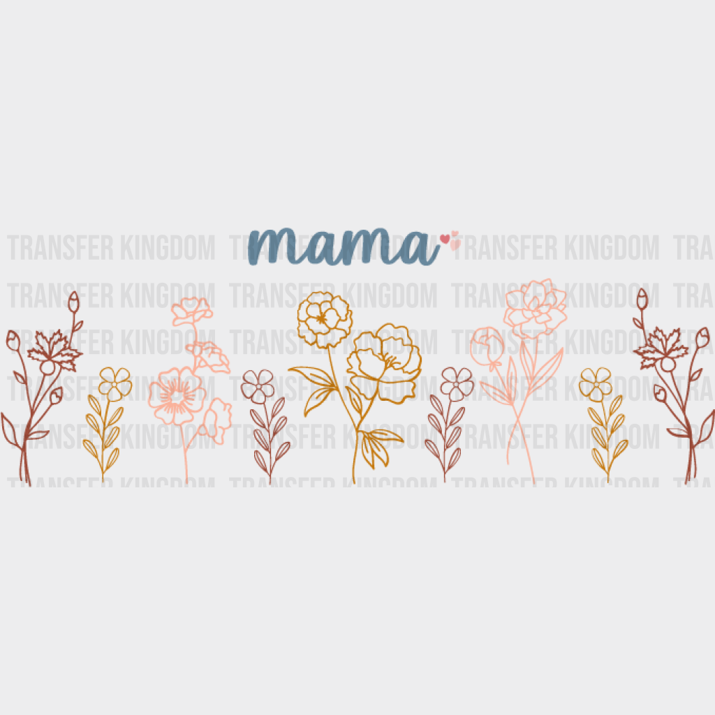 Mama Heart Flowers Design - Mom Cup Wrap Uv Sticker Permanent Dtf Decal