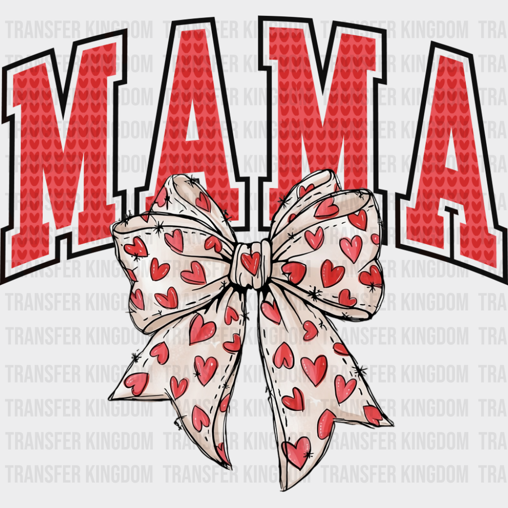 Mama Red And White Heart Bowtie - Mother’s Day DTF Transfer Adult Unisex - S & M (10’’) / Dark Color Design (See
