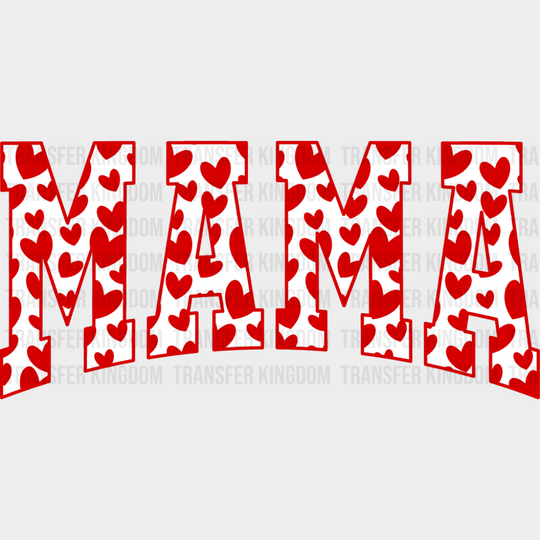 Mama Red Hearts - Mother’s Day DTF Transfer