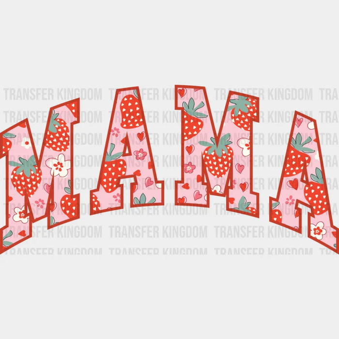 Mama Strawberry Pink Color - Mother's Day DTF Transfer