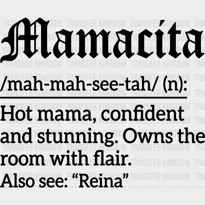 Mamacita Definition - Hispanic Heritage Month DTF Transfers