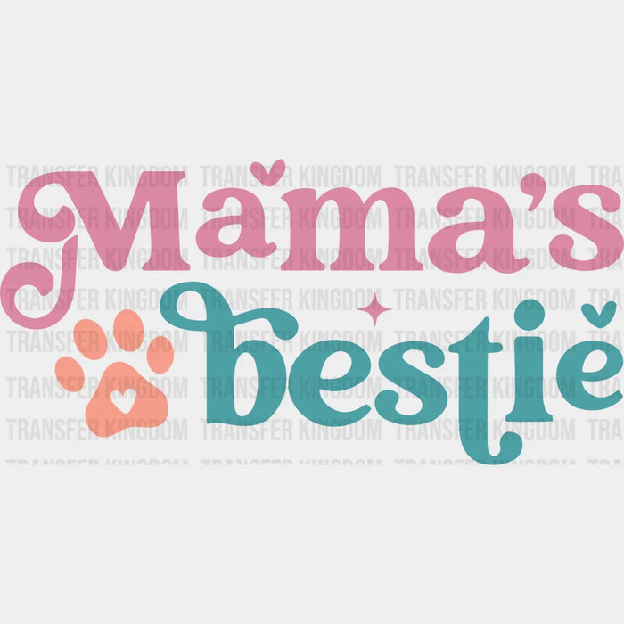 Mama's Bestie - Dogs Iron On DTF Transfer