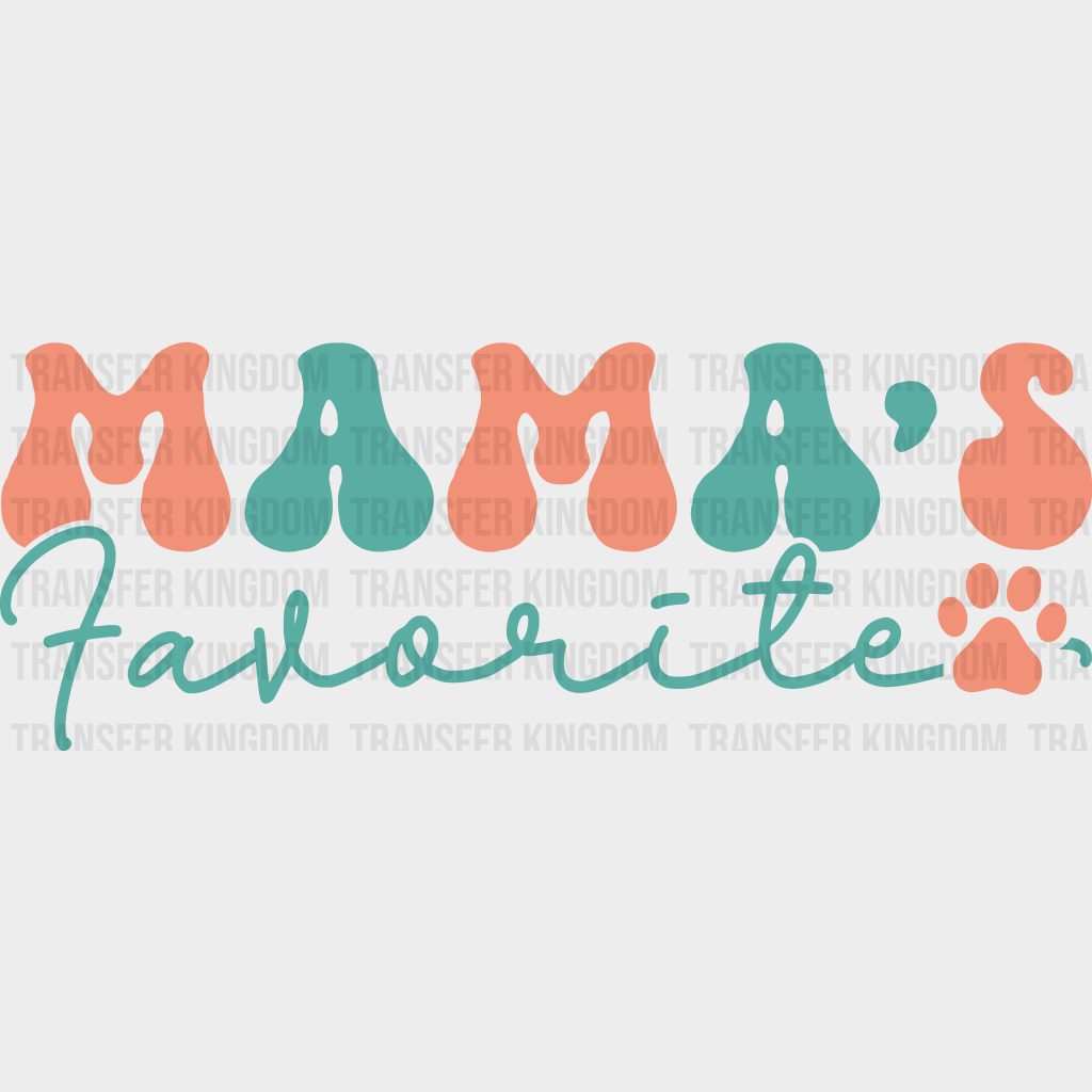 Mama’s Favorite - Dogs Iron On Dtf Transfer