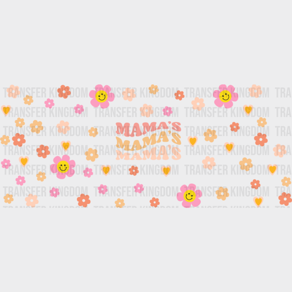 Mama’s Flowers - Mom Cup Wrap Uv Sticker Permanent Dtf Decal