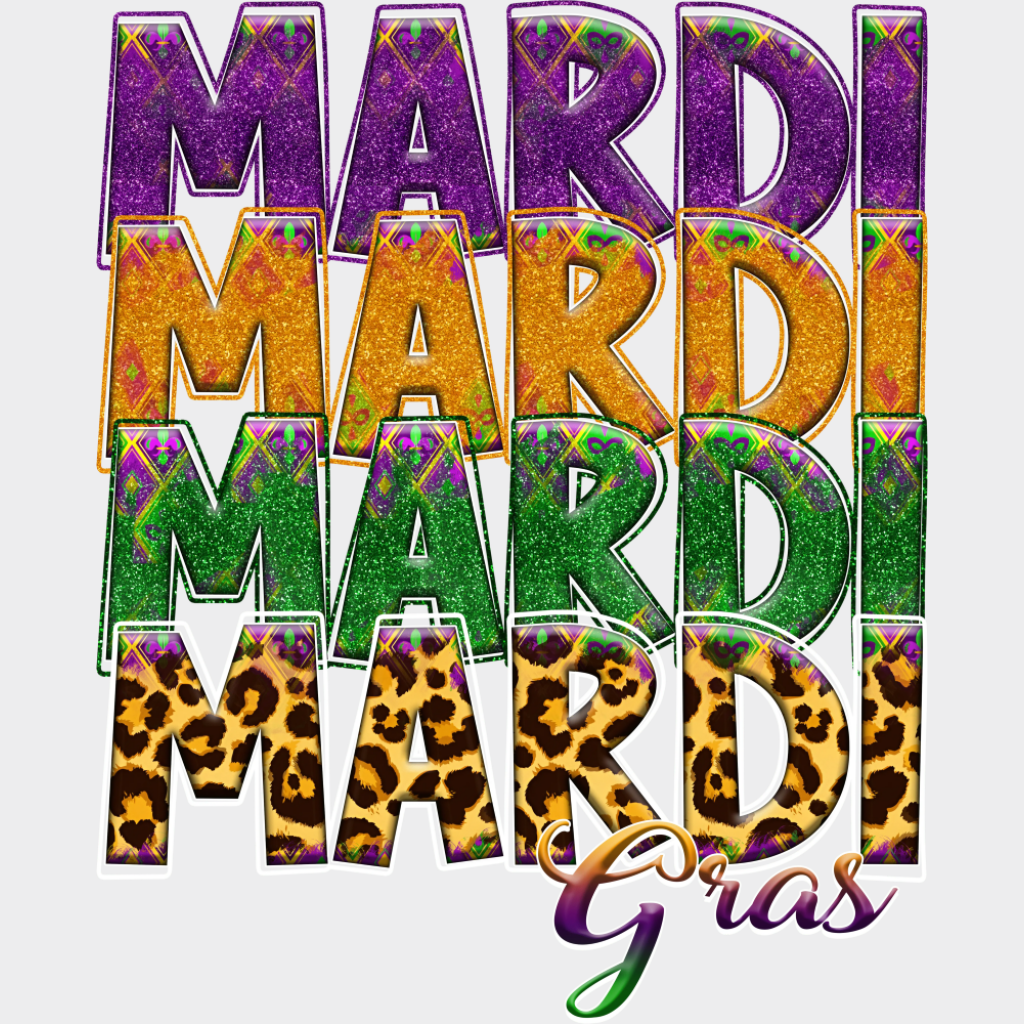 Mardi Mardi Mardi Gras - Mardi Gras DTF Transfer Adult Unisex - S & M (10’’) / Light Color Design (See Imaging)