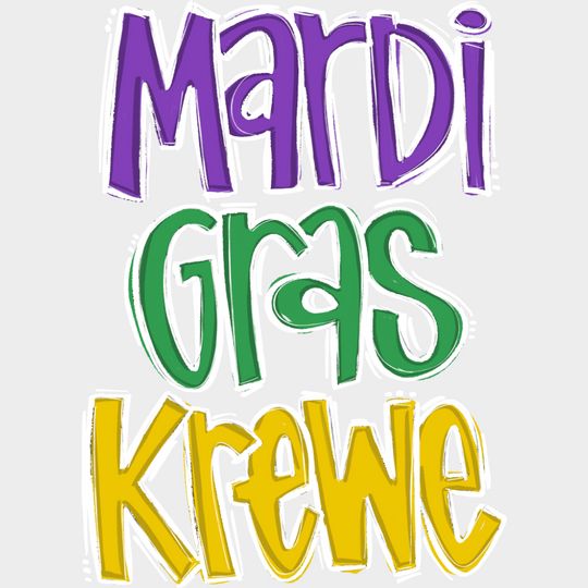 Mardi Gras Krewe - Mardi Gras DTF Transfer Adult Unisex - S & M (10’’) / Light Color Design (See Imaging)