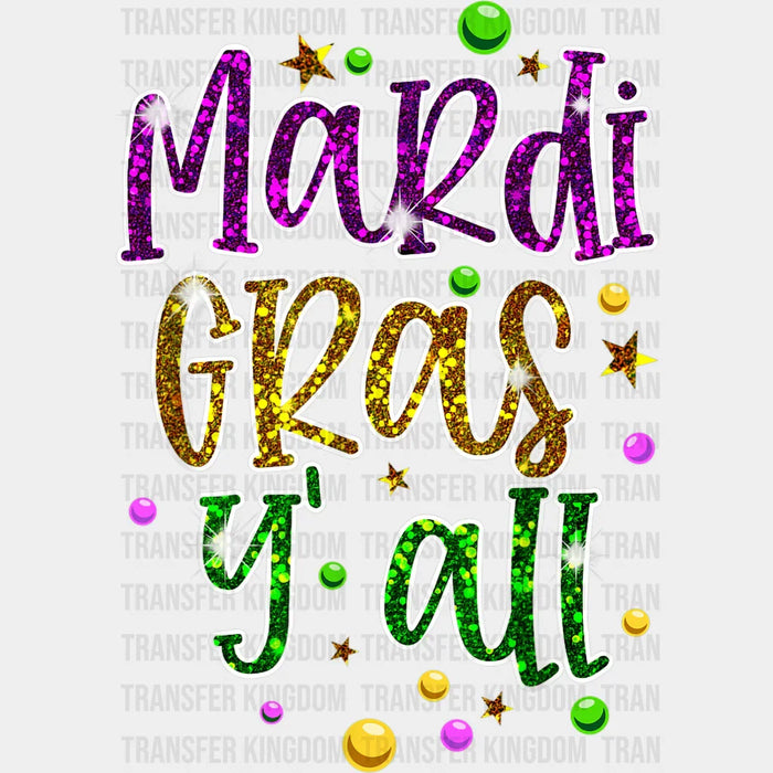 Mardi Gras Y'all Design- Mardi Gras DTF heat transfer