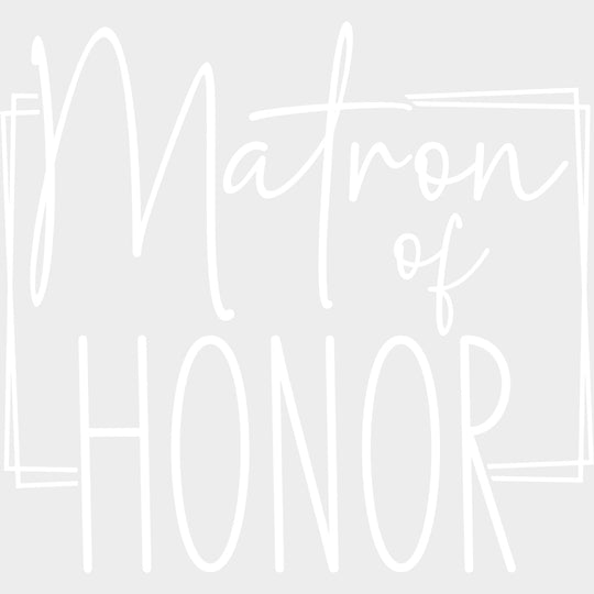 Matron Of Honor - Wedding Crew DTF Transfers transfer-kingdom Light Color Design (See Imaging)