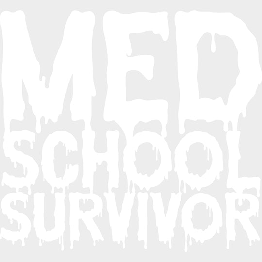 Med School Survivor - Medical School DTF Transfers transfer-kingdom Light Color Design (See Imaging)