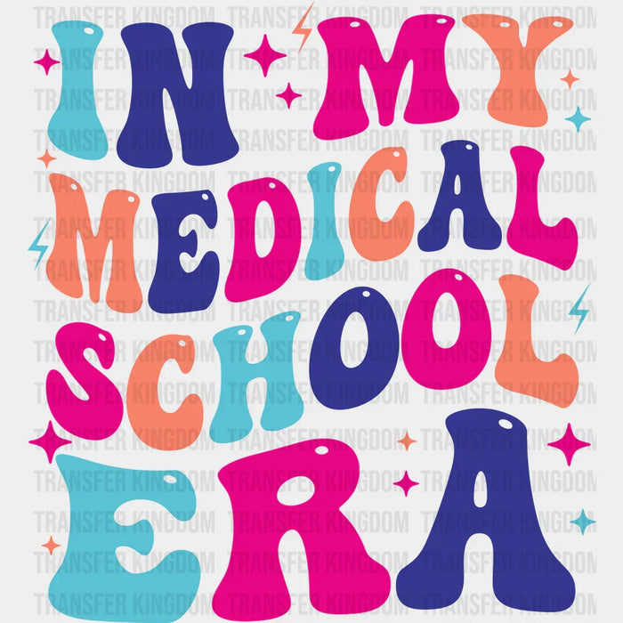 Medical School Era - Medical School DTF Transfer