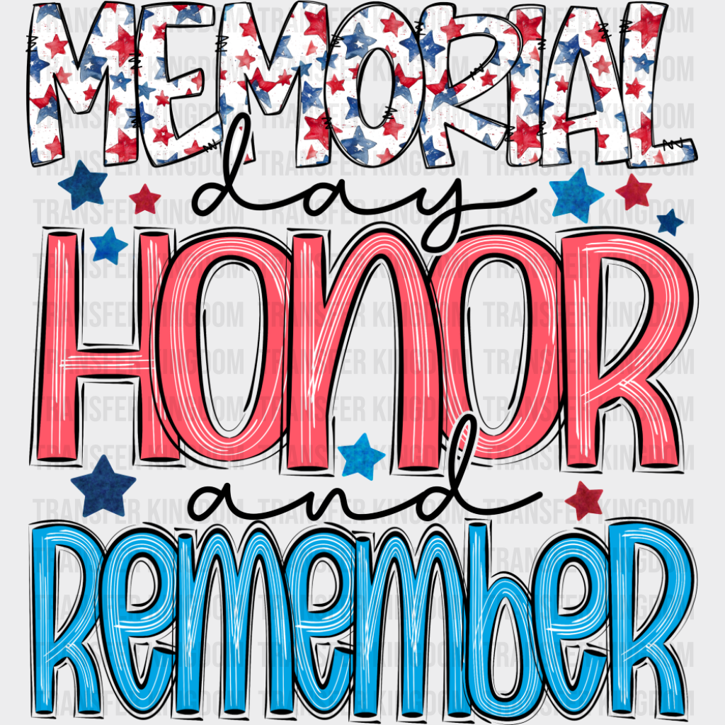 Memorial Day Honor And Remember - Military DTF Transfer Adult Unisex - S & M (10’’) / Dark Color Design (See Imaging)