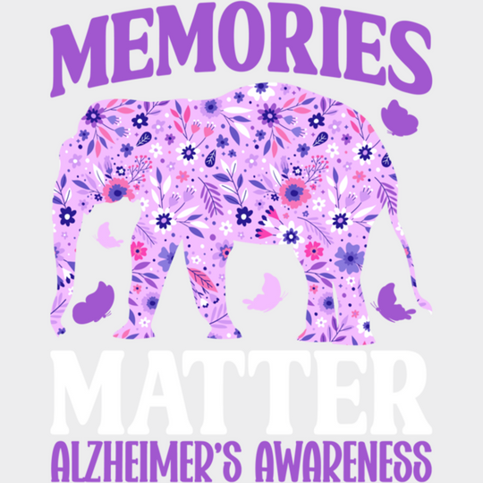 Memories Matter Elephant Design - Alzheimer’s Awareness DTF Transfer Adult Unisex - S & M (10’’) / Light Color Design