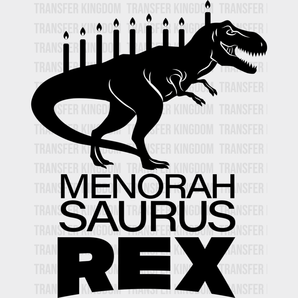 Menorah Saurus Rex - Hanukkah DTF Transfer Adult Unisex - S & M (10’’) / Dark Color Design (See Imaging)