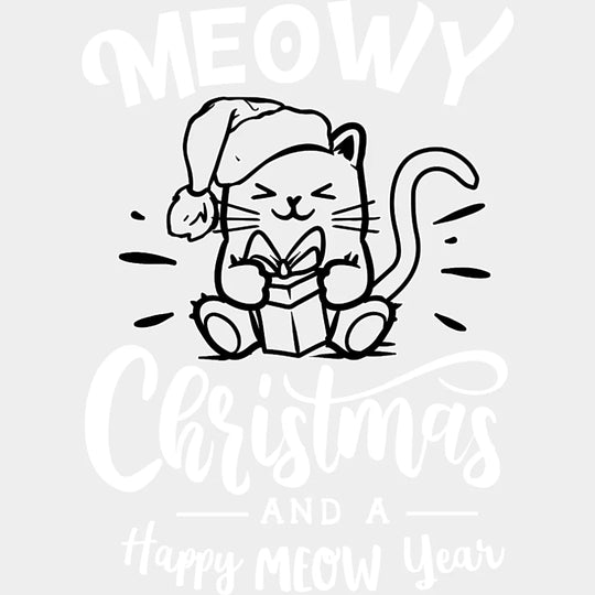 Meowy Christmas And A Happy Meow Year Design Dtf Heat Transfer