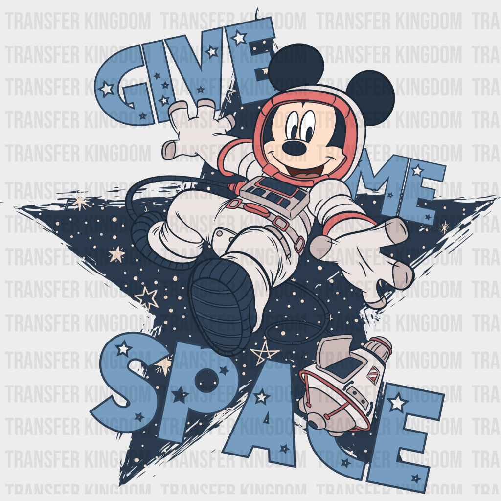 Mickey Give Me Space Disney Dtf Transfer