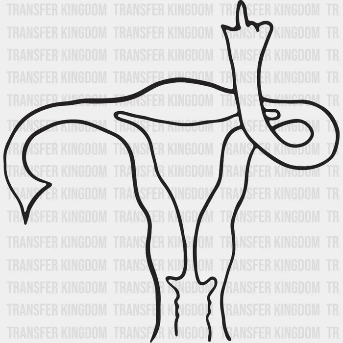 Middle Finger Uterus Design - DTF heat transfer