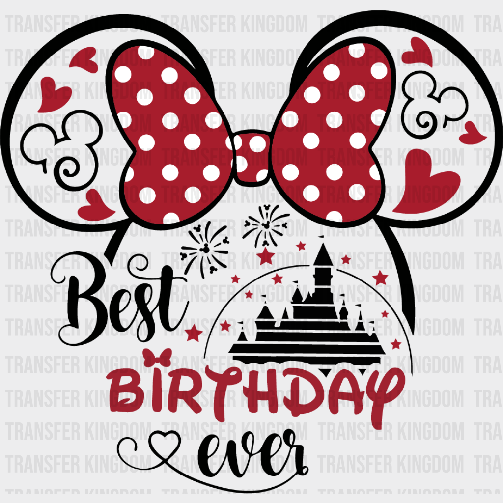 Minnie Best Birthday Ever Disney Dtf Transfer Unisex - S & M (10’) / Dark Color Design See Imaging