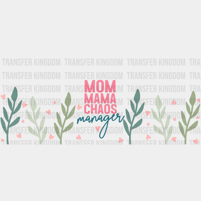 Mom Mama Chaos Manager - Mom Cup Wrap UV Sticker Permanent UV DTF Decal