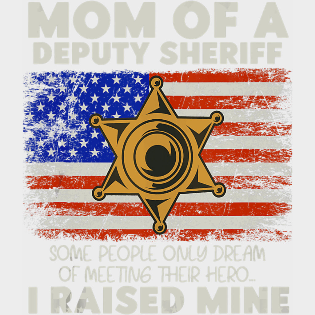 Mom Of A Deputy Sheriff - Police DTF Transfers transfer-kingdom Light Color Design (See Imaging)