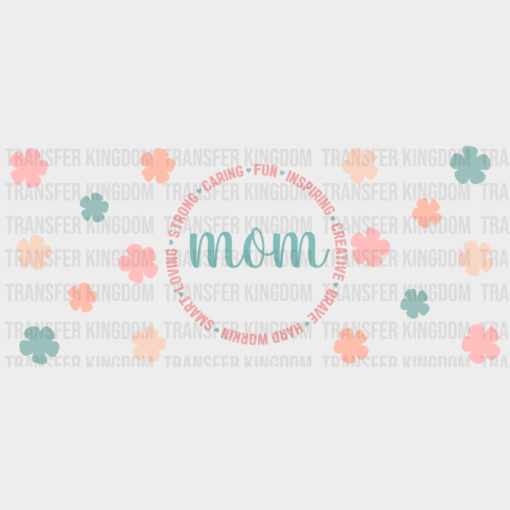 Mom Qualities Design - Cup Wrap Uv Sticker Permanent Dtf Decal