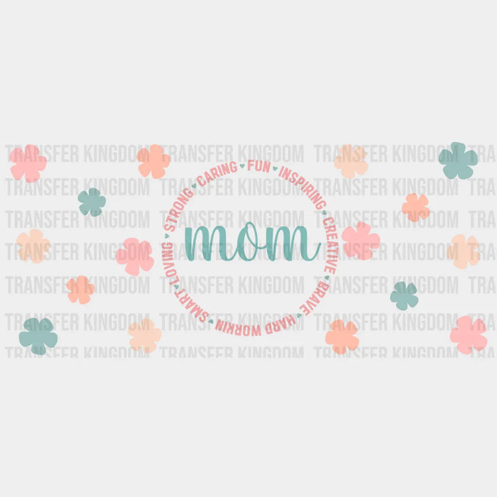 Mom Qualities Design - Mom Cup Wrap UV Sticker Permanent UV DTF Decal