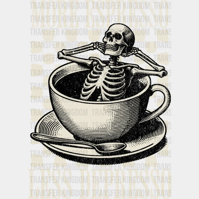 More Espresso Less Depresso Skeleton Design - Coffee DTF Transfer