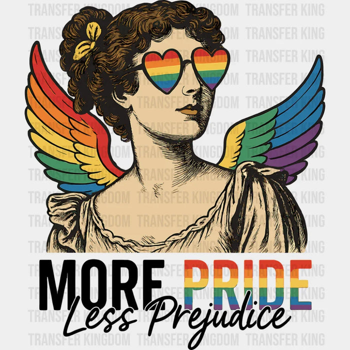 More Pride Less Prejudice - Gay DTF Transfer