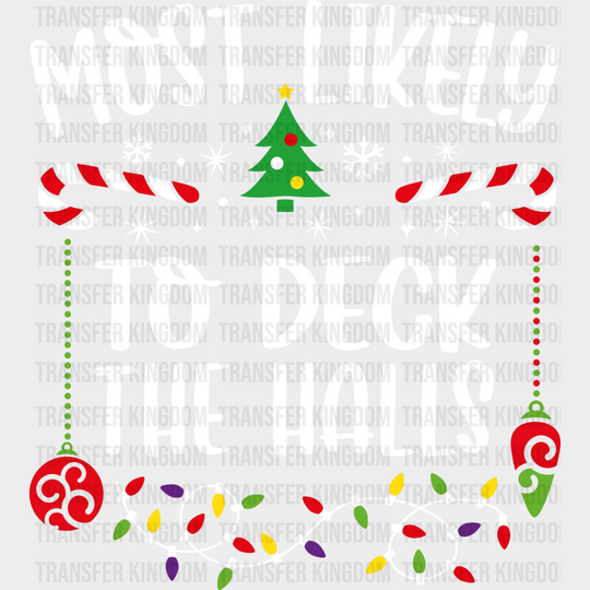 Most Likely To Deck The Halls - Christmas Dtf Transfer Unisex S & M (10’’) / Light Color Design