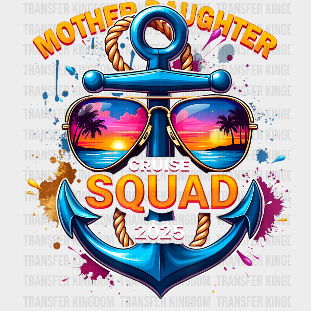 Mother Daughter Cruise Squad 2025 Orange Design - Vacation DTF Transfer