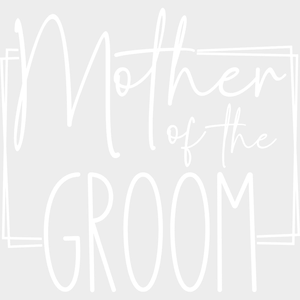 Mother Of The Groom - Wedding Crew DTF Transfers transfer-kingdom Light Color Design (See Imaging)