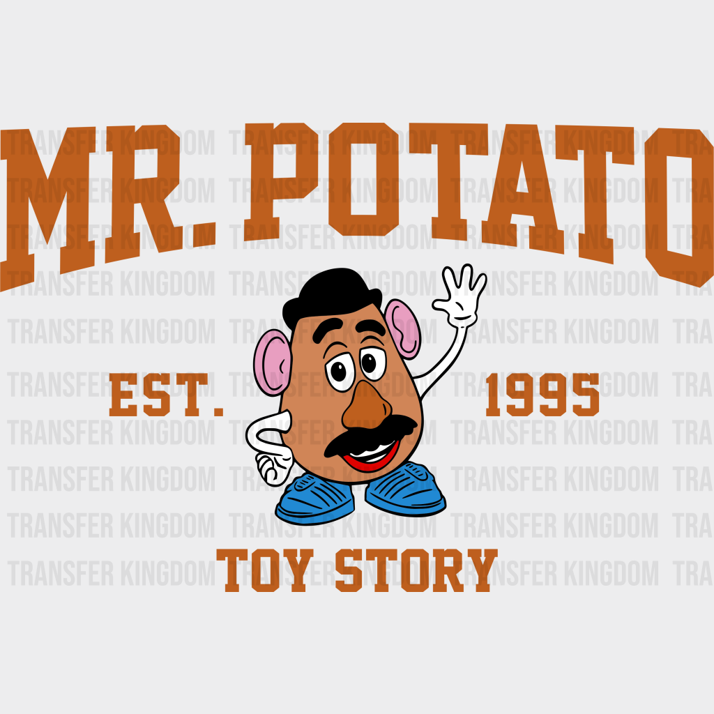 Mr. Potato Est. 1995 Toy Story Disney Dtf Transfer