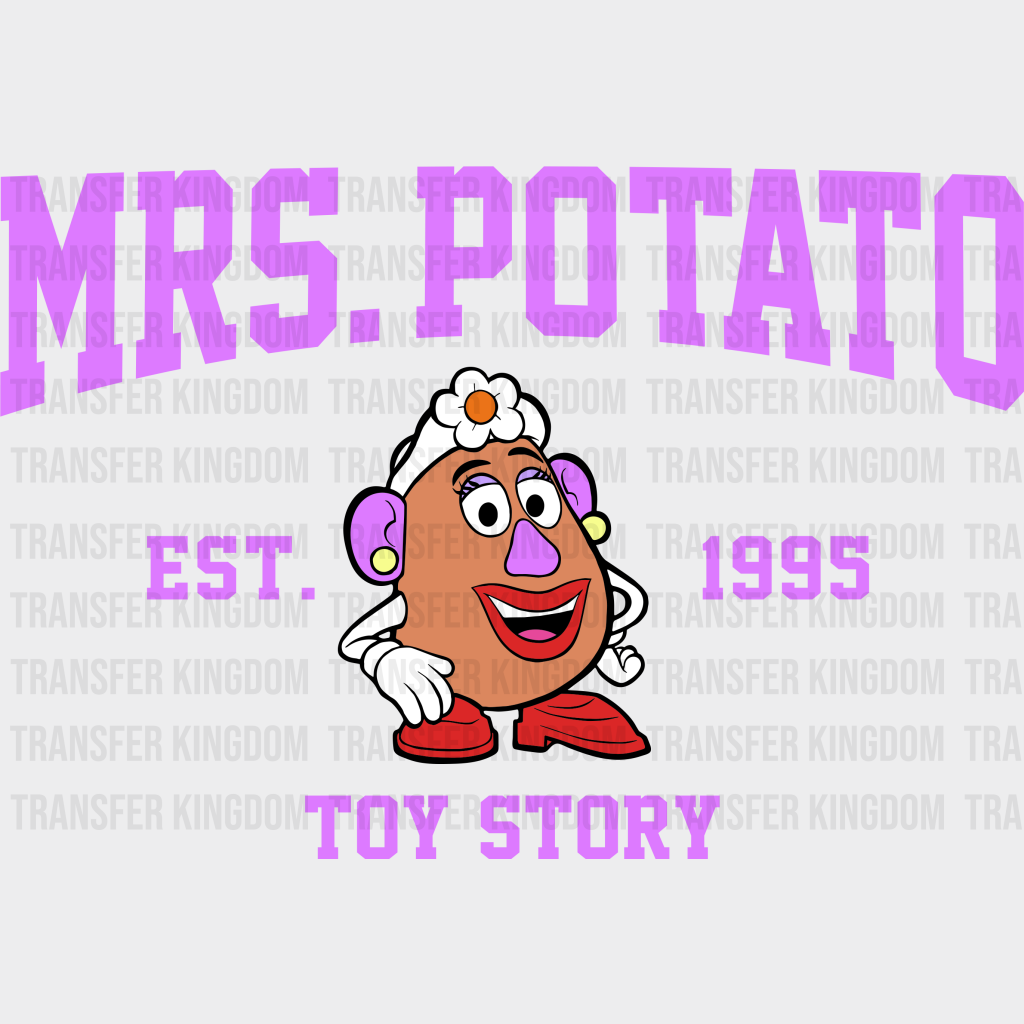 Mrs. Potato Est. 1995 Toy Story Disney Dtf Transfer