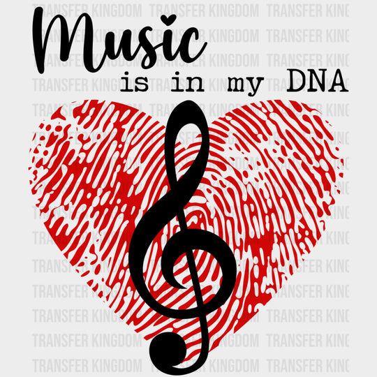 Music Is In My DNA - Music DTF Transfers transfer-kingdom Dark Color Design (See Imaging)